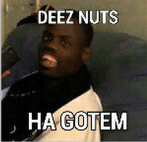 deez nuts pic|Deez Nuts: Image Gallery (Sorted by Views) (List View)